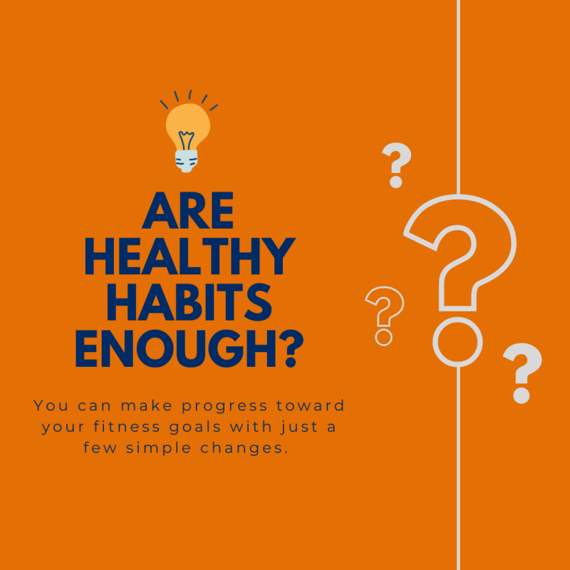 Are healthy habits enough